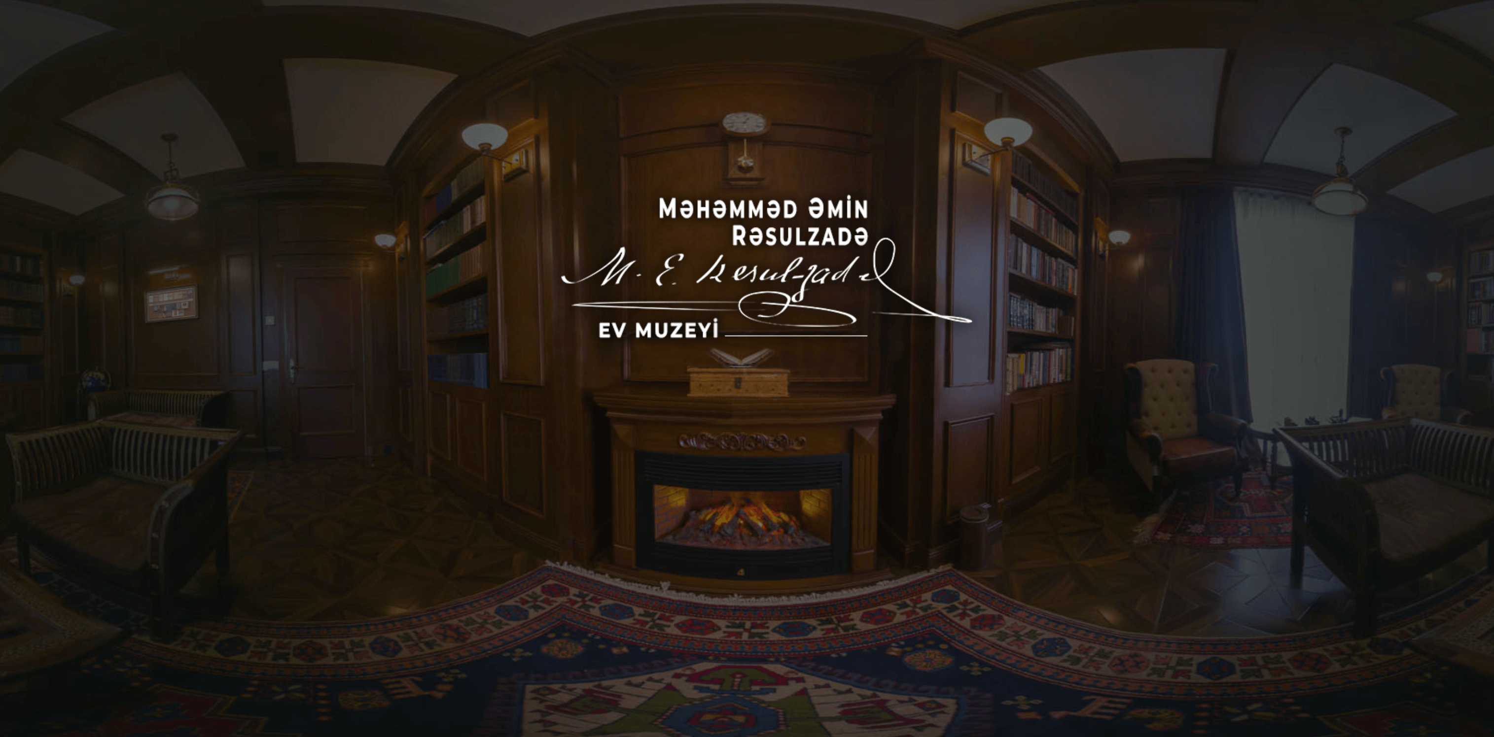M.Ə Rəsulzadə Virtual Ev-Muzeyi